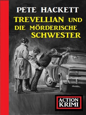 cover image of Trevellian und die Mörderische Schwester